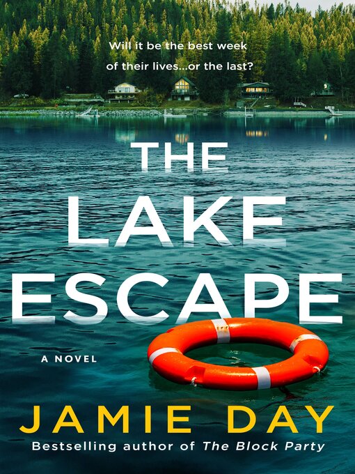Title details for The Lake Escape by Jamie Day - Wait list
